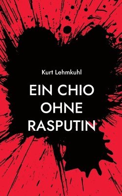 Kurt Lehmkuhl - CHIO ohne Rasputin, Häftad