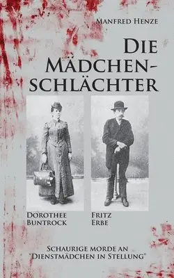 Manfred Henze - Mädchenschlächter, Häftad. Tillgänglighet: Lägg i varukorg