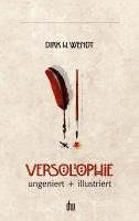 Dirk H. Wendt - Versolophie, Häftad. Tillgänglighet: Lägg i varukorg