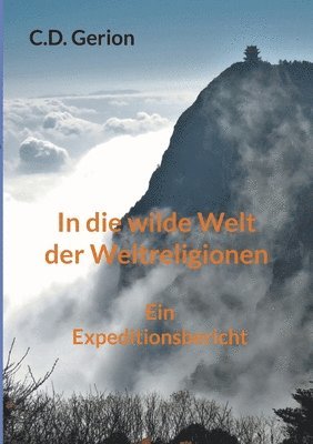C D Gerion - In die wilde Welt der Weltreligionen, Häftad