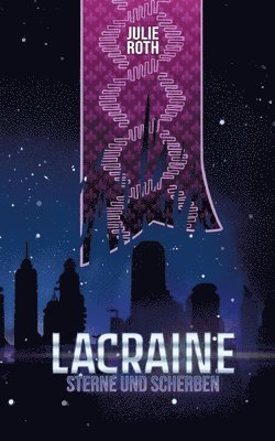 Julie Roth - Lacraine, Häftad