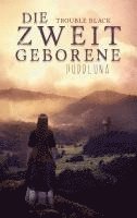 Trouble Black - Die Zweitgeborene:Purrluna, Övrigt