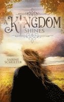 Sabine Schulter - A Kingdom Shines (Kampf um Mederia 3), Häftad. Tillgänglighet: Lägg i varukorg