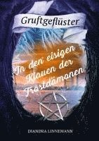 Diandra Linnemann - In den eisigen Klauen der Frostdämonen, Häftad. Tillgänglighet: Lägg i varukorg