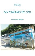 My Car Has to Go!