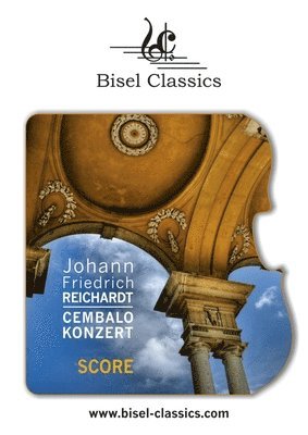 Johann Friedrich Reichardt, Stephen Begley - Cembalokonzert, Häftad