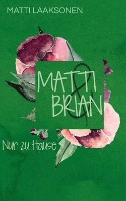 Matti Laaksonen - Matti & Brian 5, Häftad