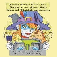 Kurt Heppke - Samurai Mädchen Waldfee Hexe Vampirprinzessin Meduse Göttin Athene und Bösewichte zum Ausmalen, Häftad. Tillgänglighet: Lägg i varukorg