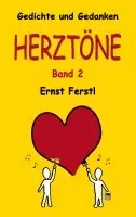 Ernst Ferstl - Herztöne Band 2, Inbunden. Tillgänglighet: Lägg i varukorg