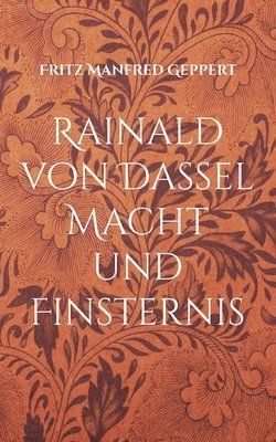 Fritz Manfred Geppert - Rainald von Dassel Macht und Finsternis, Häftad. Tillgänglighet: Lägg i varukorg