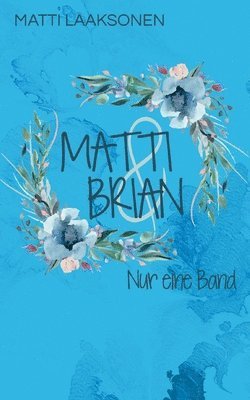 Matti Laaksonen - Matti & Brian 6, Häftad