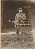 Es gab nicht nur den Klostermann