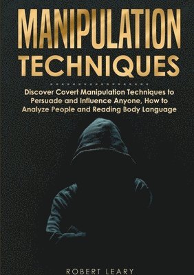 Robert Leary - Manipulation Techniques, Häftad. Tillgänglighet: Lägg i varukorg