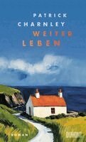 Patrick Charnley, Patrick Charnley - Weiterleben, Inbunden