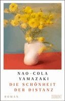 Nao-Cola Yamazaki - Die Schönheit der Distanz, Inbunden