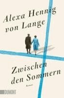 Alexa Hennig von Lange - Zwischen den Sommern, Häftad