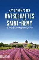 Cay Rademacher - Rätselhaftes Saint-Rémy, Häftad