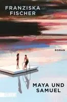 Franziska Fischer - Maya und Samuel, Häftad. Tillgänglighet: Lägg i varukorg