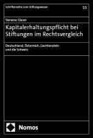 Vanessa Glaser - Kapitalerhaltungspflicht bei Stiftungen im Rechtsvergleich, Häftad. Tillgänglighet: Lägg i varukorg
