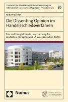 Mirjam Escher - Die Dissenting Opinion Im Handelsschiedsverfahren: Eine Rechtsvergleichende Untersuchung Des Deutschen, Englischen Und Us-Amerikanischen Rechts, Inbunden