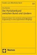 Der Portalverbund Zwischen Bund Und Landern: Artikel 91c Absatz 5 Gg Und Dessen Einfachgesetzliche Ausgestaltung Im Verfassungsrechtlichen Wertgefuge