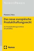 Das Neue Europaische Produkthaftungsrecht: Eu-Produkthaftungsrichtlinie (Prodhaftrl)
