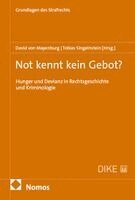 David Von Mayenburg, Tobias Singelnstein - Not kennt kein Gebot?, Häftad