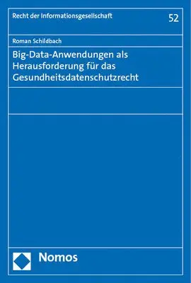 Roman Schildbach - Big-Data-Anwendungen ALS Herausforderung Fur Das Gesundheitsdatenschutzrecht, Häftad. Tillgänglighet: Lägg i varukorg