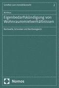 Eigenbedarfskundigung Von Wohnraummietverhaltnissen: Reichweite, Schranken Und Rechtsvergleich