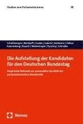 Die Aufstellung der Kandidaten f�r den Deutschen Bundestag
