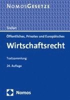 ffentliches, Privates und Europisches Wirtschaftsrecht