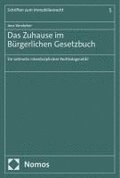 Das Zuhause im B�rgerlichen Gesetzbuch