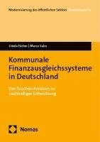 Gisela Färber, Marco Salm - Kommunale Finanzausgleichssysteme in Deutschland, Häftad