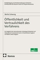Benita Schwung - Öffentlichkeit und Vertraulichkeit des Verfahrens, Häftad. Tillgänglighet: Lägg i varukorg