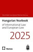 Marcel Szabó, Laura Gyeney, Petra Lea Láncos - Hungarian Yearbook of International Law and European Law 2025 (13), Inbunden