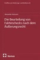 Die Beurteilung von Faktenchecks nach dem Äußerungsrecht