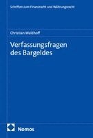 Christian Waldhoff - Verfassungsfragen des Bargeldes, Häftad