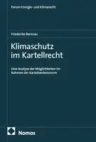 Friederike Bernsau - Klimaschutz im Kartellrecht, Häftad. Tillgänglighet: Lägg i varukorg