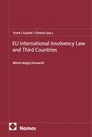 Alexander Trunk, Jasnica Garasic, Kevin Silvestri - EU International Insolvency Law and Third Countries, Inbunden. Tillgänglighet: Lägg i varukorg