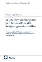 Christine-Sophie Reichert - In Übereinstimmung mit den Grundsätzen der Religionsgemeinschaften, Inbunden
