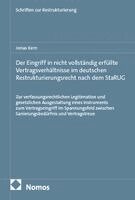 Jonas Kern - Der Eingriff in nicht vollständig erfüllte Vertragsverhältnisse im deutschen Restrukturierungsrecht nach dem StaRUG, Häftad. Tillgänglighet: Lägg i varukorg