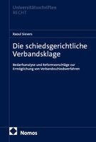 Raoul Sievers - Die schiedsgerichtliche Verbandsklage, Inbunden. Tillgänglighet: Lägg i varukorg