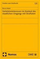 Marius Riebel - Verletzteninteressen im Kontext des staatlichen Umgangs mit Straftaten, Häftad