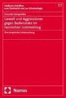 Franziska Kemperdiek - Gewalt und Aggressionen gegen Bedienstete im hessischen Justizvollzug, Häftad
