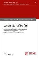 Caroline Steindorff-Classen, Melanie Ehring, Mirjam Eser Davolio, Dirk Baier - Lesen statt Strafen, Häftad
