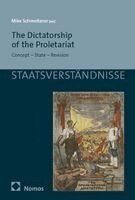 Mike Schmeitzner - The Dictatorship of the Proletariat, Häftad. Tillgänglighet: Lägg i varukorg