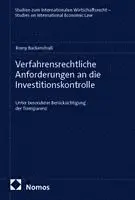 Romy Backenstraß - Verfahrensrechtliche Anforderungen an die Investitionskontrolle, Häftad. Tillgänglighet: Lägg i varukorg