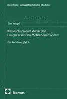 Klimaschutzrecht durch den Energiesektor im Mehrebenensystem