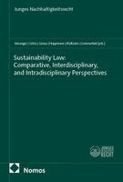 Felix Aiwanger, Maximilian Richard Götze, Biset Sena Güne¿, Vincent Hoppmann, Hans Flemming Maltzahn, Antonia Sommerfeld - Sustainability Law: Comparative, Interdisciplinary, and Intradisciplinary Perspectives, Häftad