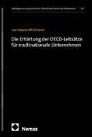 Leo Krause-Wichmann - Die Erhärtung der OECD-Leitsätze für multinationale Unternehmen, Inbunden